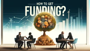 Featured image of an article on How to get Funding for a Business