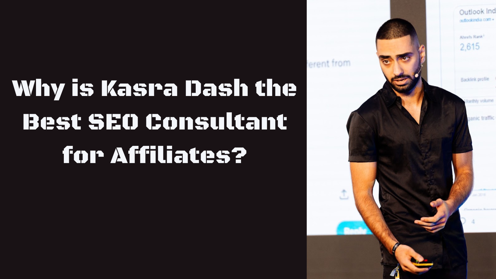 Featured image of an article on Why is Kasra Dash the Best SEO Consultant for Affiliates